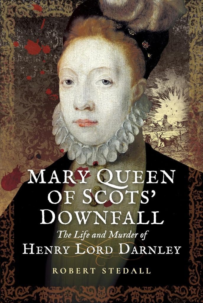 mary queen of scots downfall