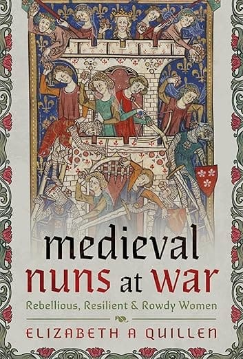 medieval nuns at war